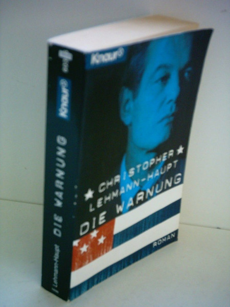 Die Warnung (Knaur Taschenbücher. Romane, Erzählungen)