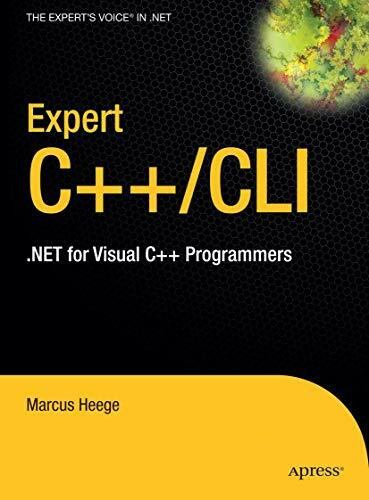 Expert C++/CLI: .NET for Visual C++ Programmers (Expert's Voice in .NET)