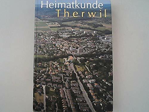 Heimatkunde Therwil Heimatkunde Therwil