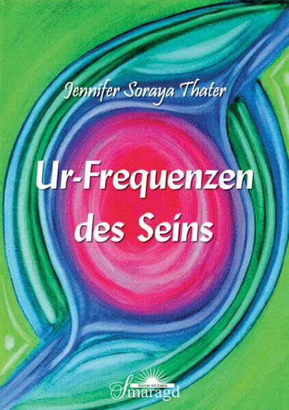 Urfrequenzen des Seins