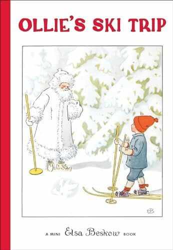 Ollie's Ski Trip: Mini Edition (Elsa Beskow Mini)