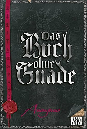 Das Buch ohne Gnade: Roman (Bourbon Kid, Band 3)