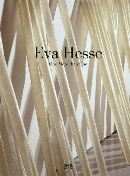 Eva Hesse - One More Than One (Zeitgenössische Kunst)