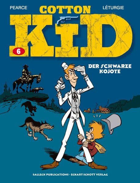 Cotton Kid: Band 6: Der schwarze Kojote