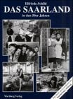 Das Saarland in den 50er Jahren Das Saarland in den 50er Jahren