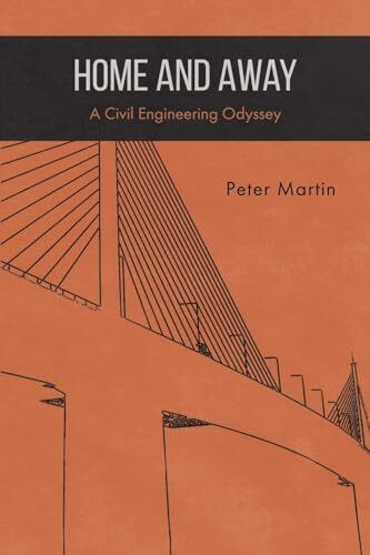 Home and Away: A Civil Engineering Odyssey