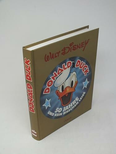 Donald Duck. Fünfzig Jahre und kein bißchen leise
