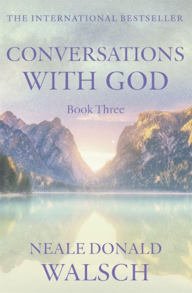 Conversations with God 3