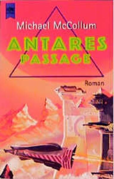 Antares Passage: 2. Roman des Antares-Zyklus (Heyne Science Fiction und Fantasy (06))