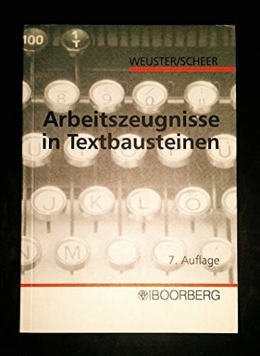 Arbeitszeugnisse in Textbausteinen