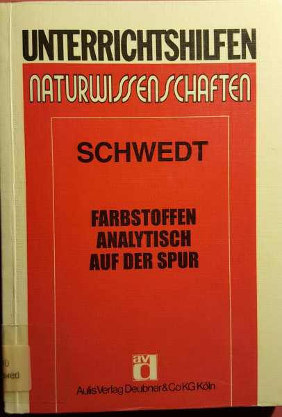 Farbstoffen analytisch auf der Spur