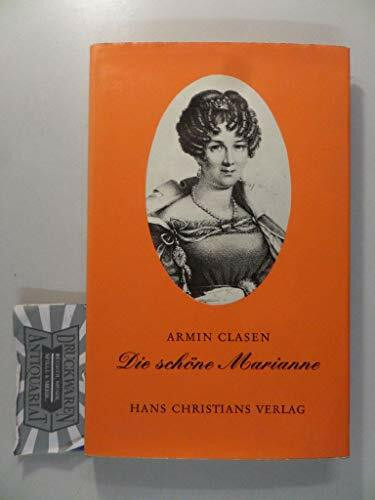 Die schöne Marianne. Ein Kapitel aus der hamburgischen Geselligkeit