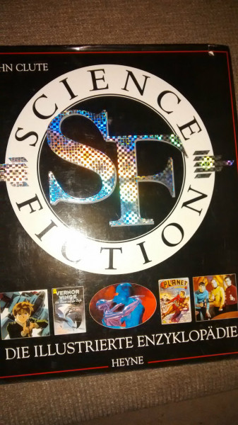 Science Fiction. Die illustrierte Enzyklopädie.
