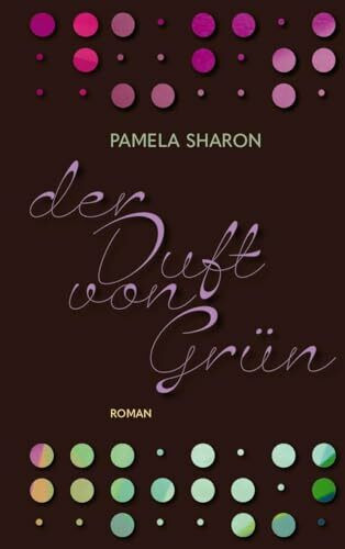 Der Duft von Grün