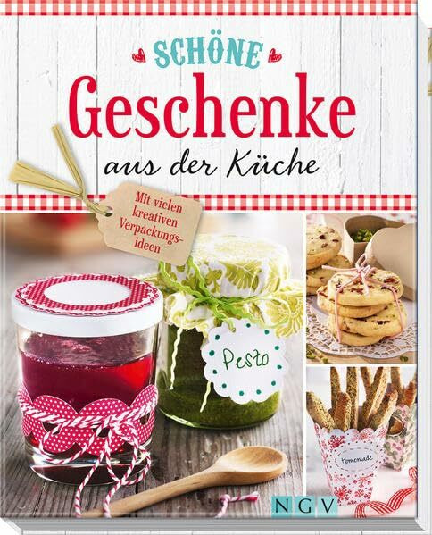 Schöne Geschenke aus der Küche: Mit vielen kreativen Verpackungsideen