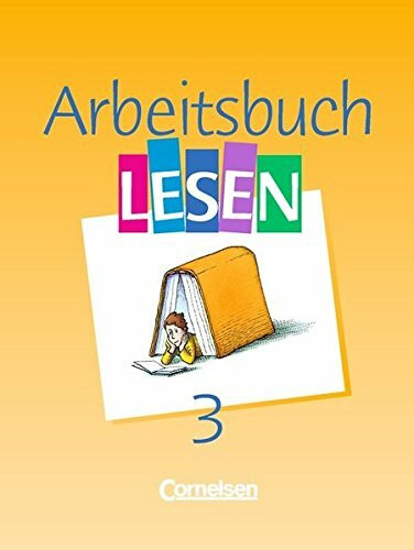 Arbeitsbuch Lesen: Band 3 - Schülerbuch