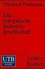 Die europäische Industriegesellschaft