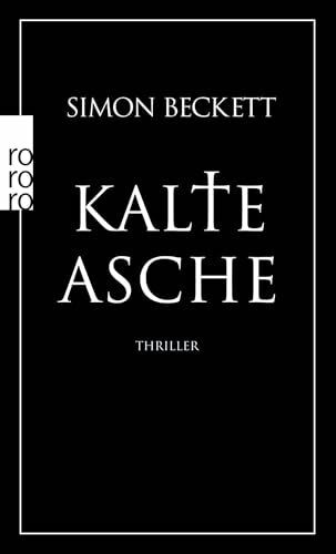 Kalte Asche: Thriller | Band 2 der Bestsellerreihe um David Hunter