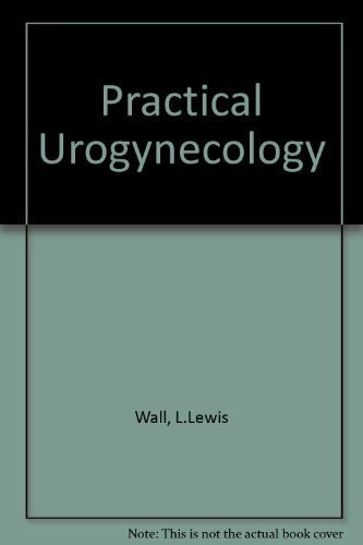 Practical Urogynecology