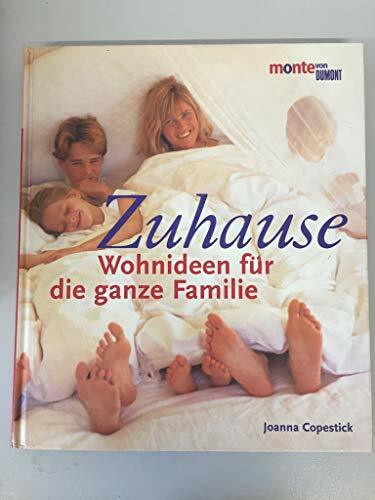 Zuhause: Wohnideen für die ganze Familie (monte von DUMONT)