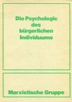 Die Psychologie des Bürgerlichen Individuums