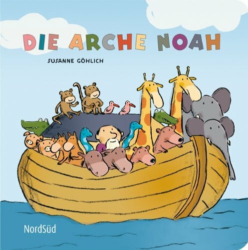 Die Arche Noah Die Arche Noah