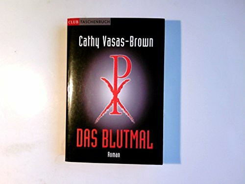 Das Blutmal (Allgemeine Reihe. Bastei Lübbe Taschenbücher)