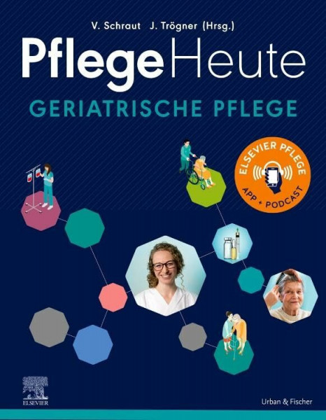 Pflege Heute Geriatrische Pflege: Elsevier Pflege App + Podcast