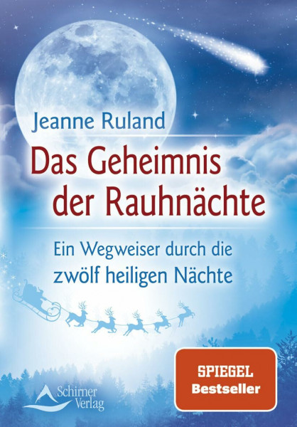 Das Geheimnis der Rauhnächte: Ein Wegweiser durch die zwölf heiligen Nächte
