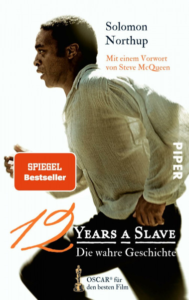 Twelve Years a Slave: Die wahre Geschichte | Das Buch zum Oscar-prämierten Film