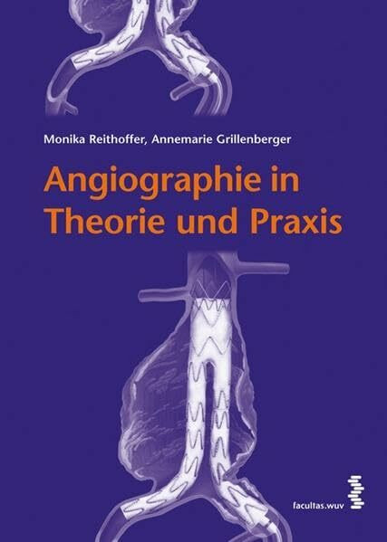 Angiographie: Theorie und Praxis