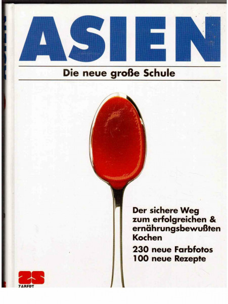 Asien. Die neue große Schule