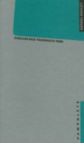 Englisches Tagebuch 1988 (Pamphlete)