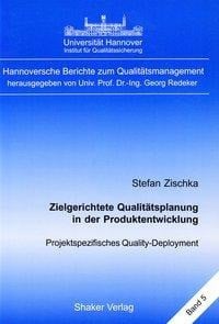 Zielgerichtete Qualitätsplanung in der Produktentwicklung