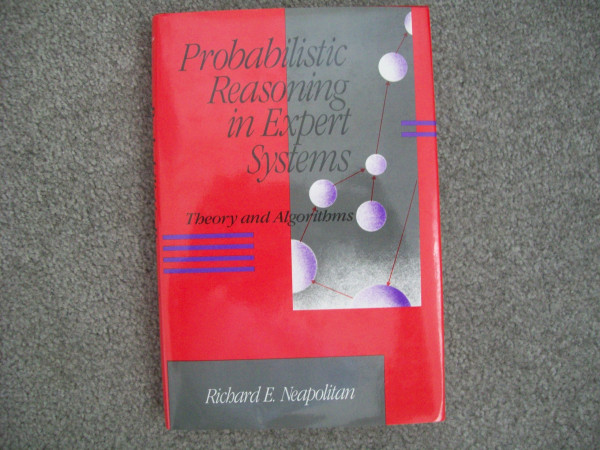 Probabilistic Reasoning in Expert Systems: Theory and Algorithms