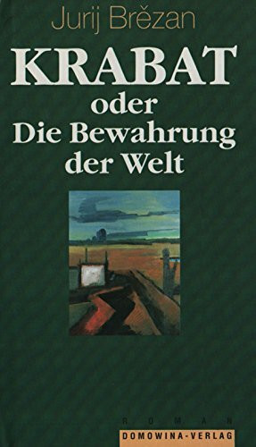 Krabat oder Die Bewahrung der Welt