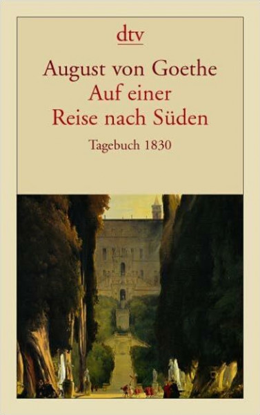 Auf einer Reise nach Süden: Tagebuch 1830