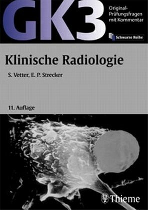 GK 3 - Klinische Radiologie