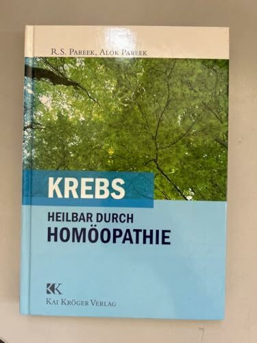 Krebs: Heilbar durch Homöopathie