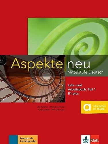 Aspekte neu B1 plus: Mittelstufe Deutsch. Lehr- und Arbeitsbuch mit Audio-CD, Teil 1 (Aspekte neu: Mittelstufe Deutsch) Aspekte neu B1 plus: Mittelstufe Deutsch. Lehr- und Arbeitsbuch mit Audio-CD, Teil 1 (Aspekte neu: Mittelstufe Deutsch)