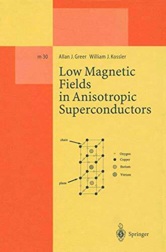 Springer Low Magnetic Fields In Anisotropic Superconductors (Lecture Notes In Physics, New Series M, Mo...