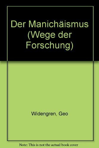 Der Manichäismus. Hrsg. von Geo Widengren