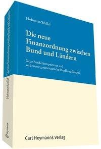 Die neue Finanzordnung zwischen Bund und Ländern