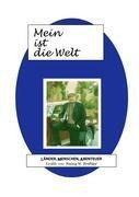 Mein ist die Welt