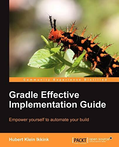 Gradle Effective Implementation Guide (English Edition)