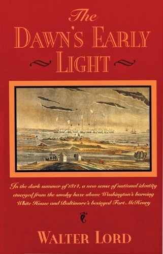 The Dawn's Early Light (Maryland Paperback Bookshelf) The Dawn's Early Light (Maryland Paperback Bookshelf)