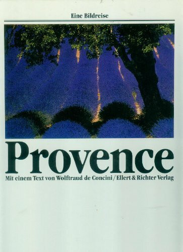 Provence (Eine Bildreise)