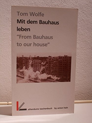 Mit dem Bauhaus leben. From Bauhaus to our house