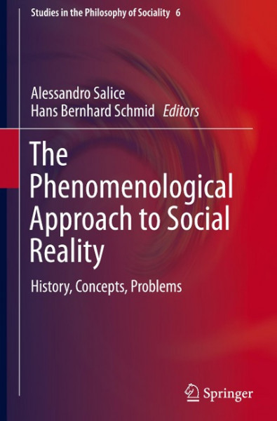 The Phenomenological Approach to Social Reality