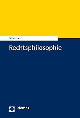Einführung in Rechtsphilosophie und Rechtswissenschaft (NomosEinführung)